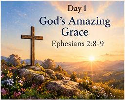 Grace for the Beginning — Daily Devotional 31